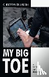 Klein, Christopher J - Klein, C: My Big Toe