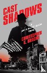 Broome, Christopher C. - Cast Shadows