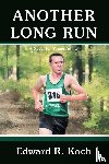 Koch, Edward R. - Another Long Run