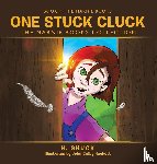 Shuck, H. - One Stuck Cluck