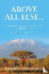 Yperen, Richard van - ABOVE ALL ELSE...