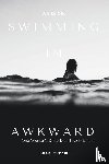 Tvrdik, Shari - Swimming in Awkward