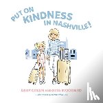Abby Green - Put on Kindness in Nashville!