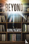 Prentice, Olivia - Beyond