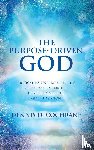 Cochrane, Dennis D. - The Purpose-Driven God