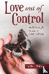 Phillips, Kathleen - Love out of Control