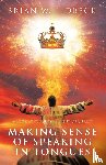 Lidbeck, Brian W. - Making Sense of Speaking in Tongues