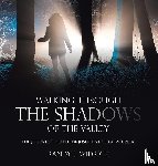 Widrick, Randy J. - Walking Through the Shadows of The Valley