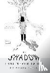 Suber, Wanda - The Shadow That Never Fades: Siblings Are Survivors, Too