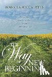 Larocca-Pitts, Mark - The Way of New Beginning: Discovering a New Spiritual Path on the Camino de Santiago