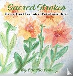 Low, Lynette - Sacred Strokes