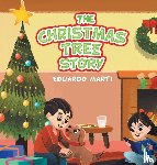 Marti, Eduardo - The Christmas Tree Story