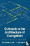 Hollingshed, Reverend Kenneth L. - Outreach is the Architecture of Evangelism