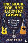Fehn, Jeff - The Rock, Pop, and Country Gospel