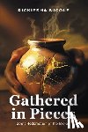Nicole, Rickiesha - Gathered in Pieces