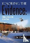 Cumberland, Rod E. - Ignoring the Evidence: Glyphosate, Deer and the Abuse of Power