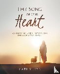 Dye, Kathy - The Song of Our Heart