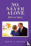 Gilley, David N. - No, Never Alone