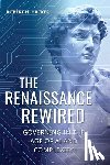 Robert Hacker - The Renaissance Rewired: Governing in the Age of AI and Complexity