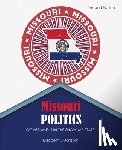 Dorssom Elizabeth - Missouri Politics: Government in the Show-Me State