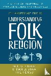Hiebert, Paul G., Shaw, R. Daniel, Tiénou, Tite - Understanding Folk Religion