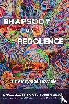 Scott, Carol, Smith Gilson, Caitlin - Rhapsody and Redolence