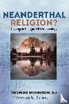 Hughson, Thomas Sj - Neanderthal Religion?