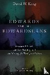 Kling, David W. - Edwards and the Edwardseans
