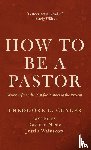 Cuyler, Theodore L. - How to Be a Pastor
