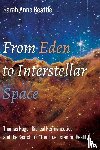 Beattie, Sarah Anne - From Eden to Interstellar Space