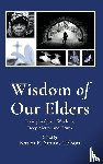  - Wisdom of Our Elders