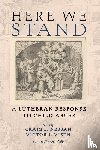  - Here We Stand