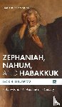 Lundbom, Jack R. - Zephaniah, Nahum, and Habakkuk
