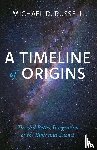 Russell, Michael D. - A Timeline of Origins