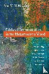McGuire, Seán M. W. - Biblical Hermeneutics in the Metamodern Mood