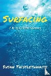 Thistlethwaite, Susan - Surfacing