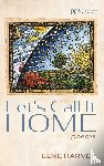 Harvey, Luke - Let's Call It Home