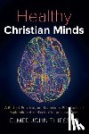 Thiessen, Elmer John - Healthy Christian Minds