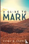 Hughes, Frank W. - A Guide to Mark