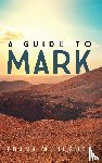 Hughes, Frank W. - A Guide to Mark