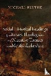 Blythe, Michael - Social-Historical Readings of Literary, Theological, and Narrative Themes and Motifs in Luke-Acts