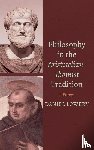 Lowery, Daniel - Philosophy in the Aristotelian-Thomist Tradition