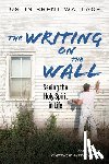 Wallace, Justin Brent - The Writing on the Wall