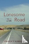 Schilling, Timothy P. - Lonesome Road