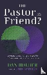 Holder, Dan - The Pastor as Friend?