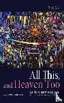 Smith Gilson, Caitlin - All This, and Heaven Too
