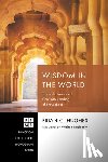 Hughes, Brian C. - Wisdom in the World