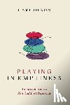 Olson, Carl - Playing in Emptiness