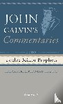 Calvin, John - Commentaries on the Twelve Minor Prophets, Volume 4