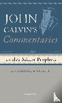 Calvin, John - Commentaries on the Twelve Minor Prophets, Volume 5